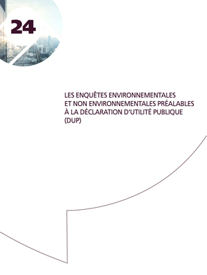 Fiche thématique 24 du "Guide de l'enquête publique" actualisée